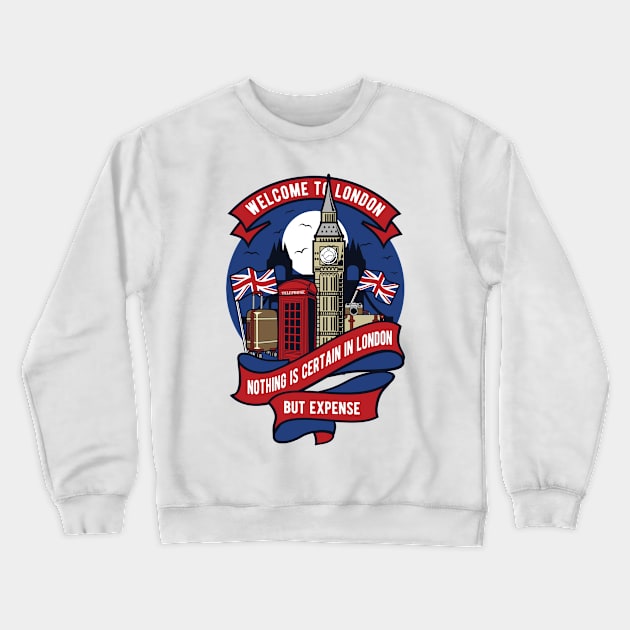 Welcome to London Crewneck Sweatshirt by ShirtyLife